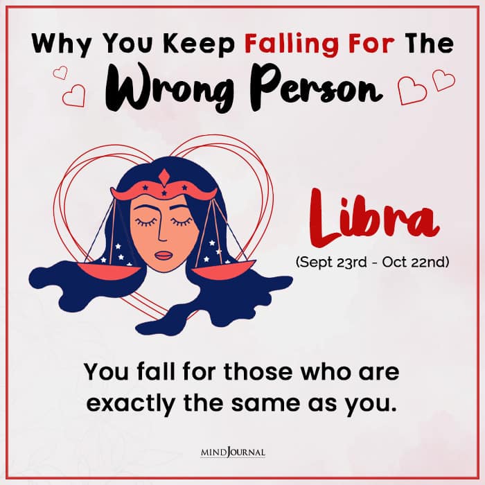 Why Do You Keep Falling in Love With The Wrong Person, Based On Your ...