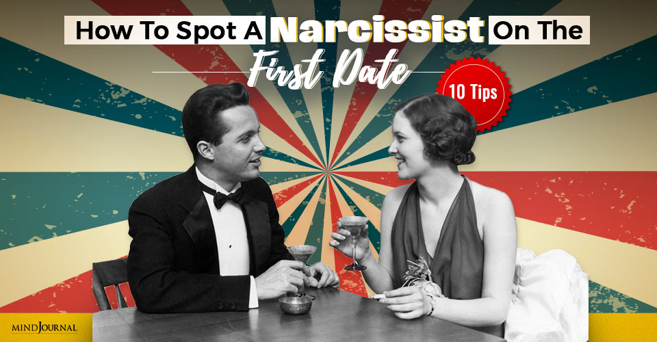 narcissist on the first date