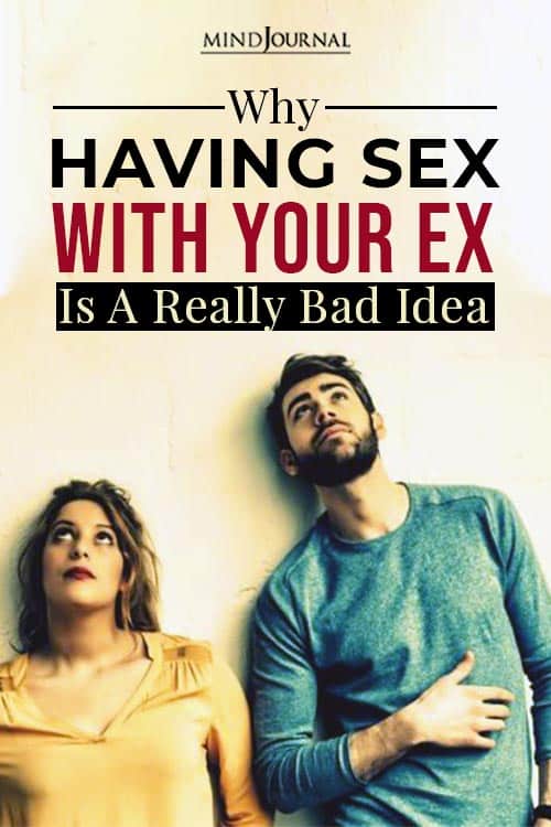 sex with your ex is a bad idea pin