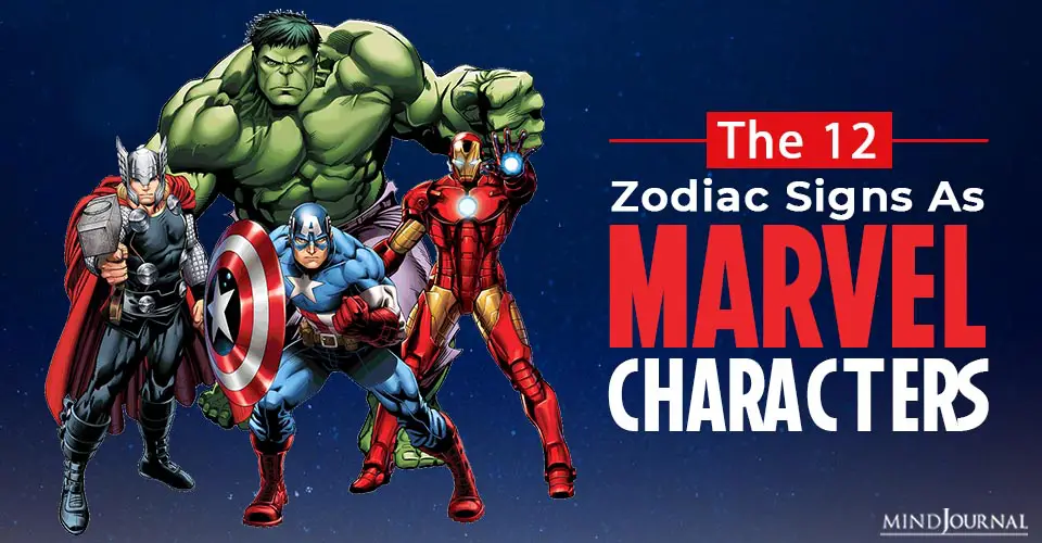 The 12 Zodiac Signs As Marvel Characters