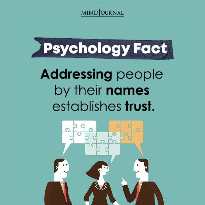 Addressing People By Their Names Establishes Trust