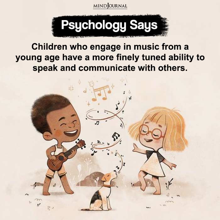 Children who engage in music from a young age