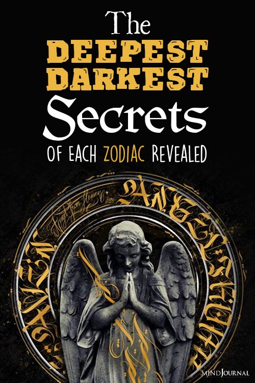 Deepest Darkest Secrets Of Each Zodiac pin