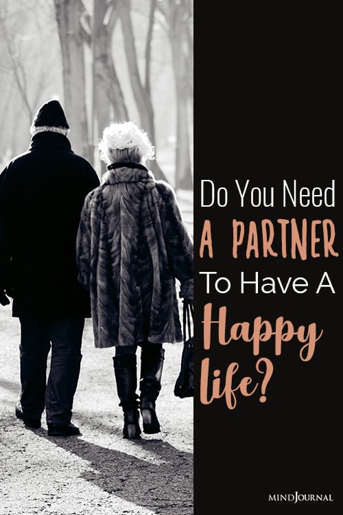 Do You Need A Partner To Have A Happy Life pin