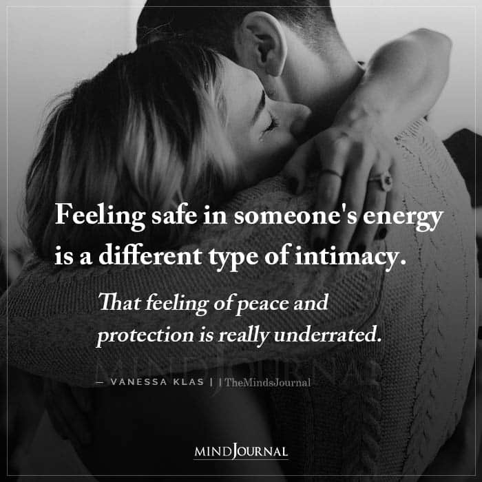 Feeling Safe In Someones Energy Is A Different