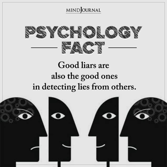 Good Liars Are Also The Good Ones
