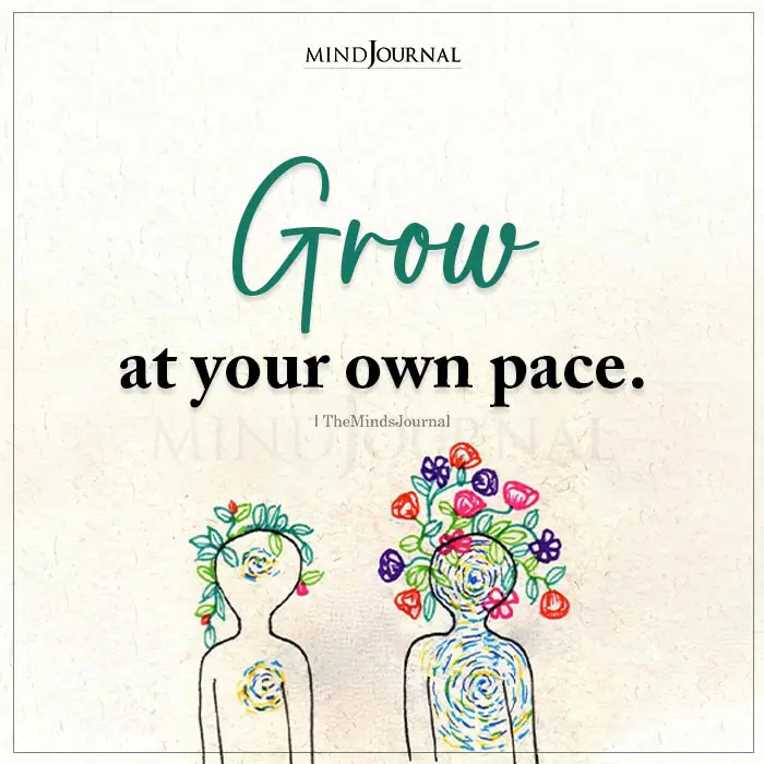 Grow at Your Own Pace