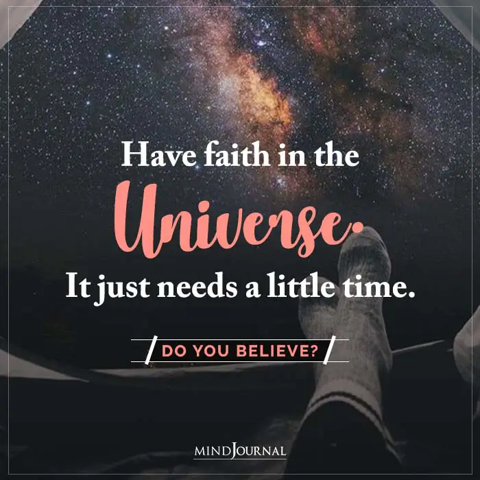 Have Faith In The Universe