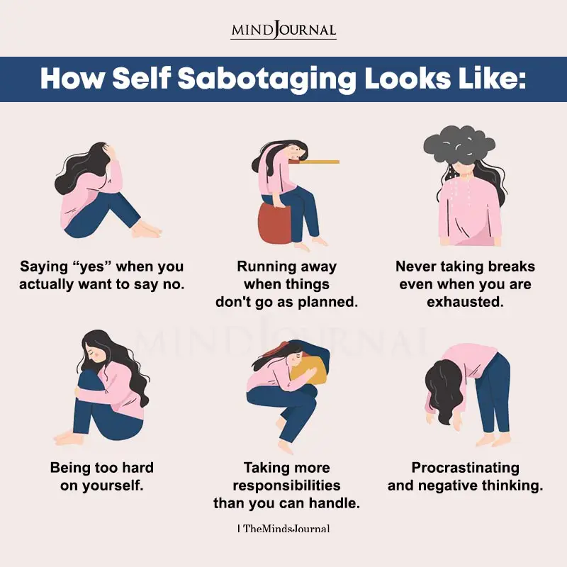 How Self Sabotaging Looks Like