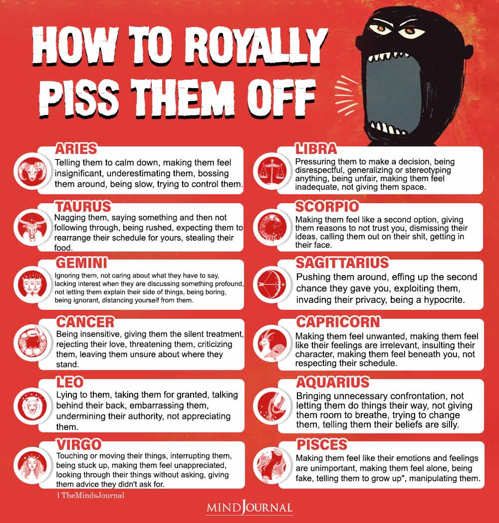 How To Royally Piss Off Each Zodiac Sign