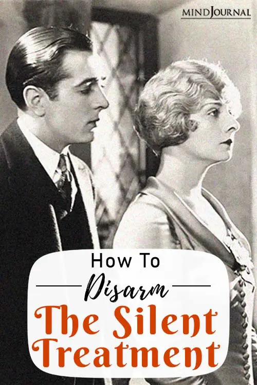 How to Disarm the Silent Treatment Steps pin