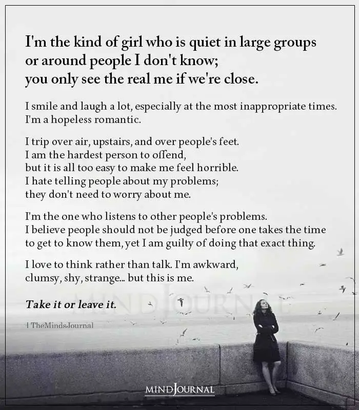 I’m The Kind Of Girl Who Is Quiet In Large Groups
