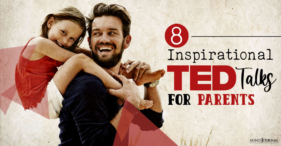 Inspirational TED Talks For Parents