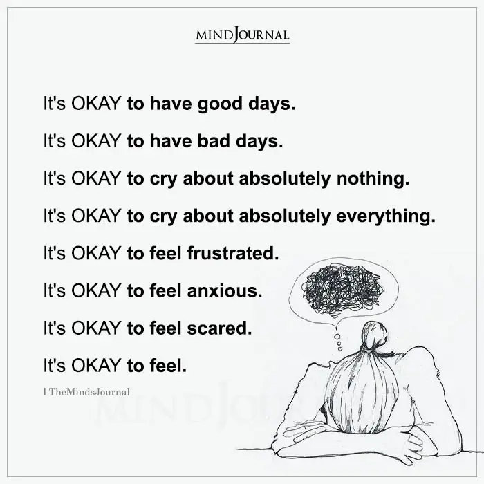 Its OKAY to Have Good Days