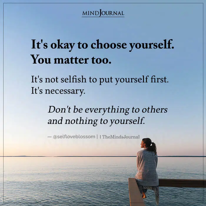 Its Okay to Choose Yourself