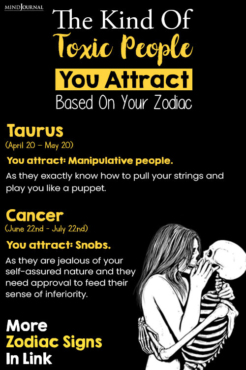 Kind Toxic People You Attract Zodiac Sign detail