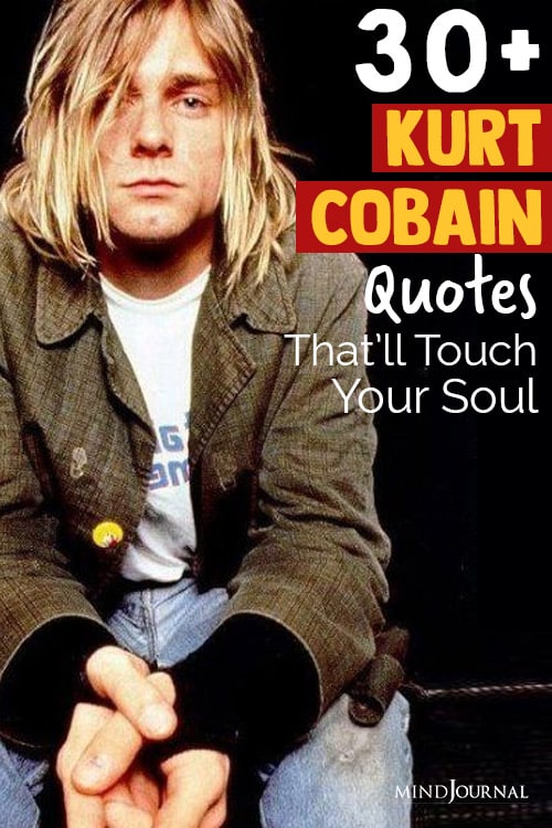 Kurt Cobain Quotes pin