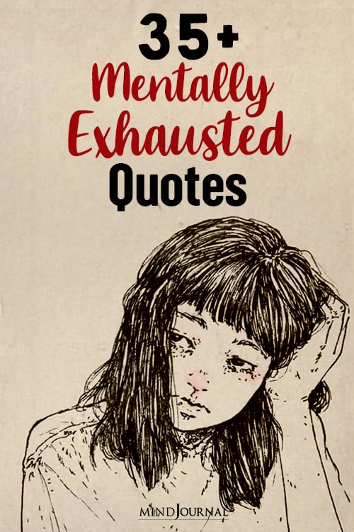 Mentally Exhausted Quotes