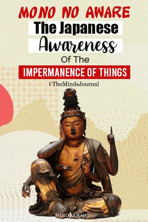 Mono No Aware: The Japanese Awareness Of The Impermanence of Things