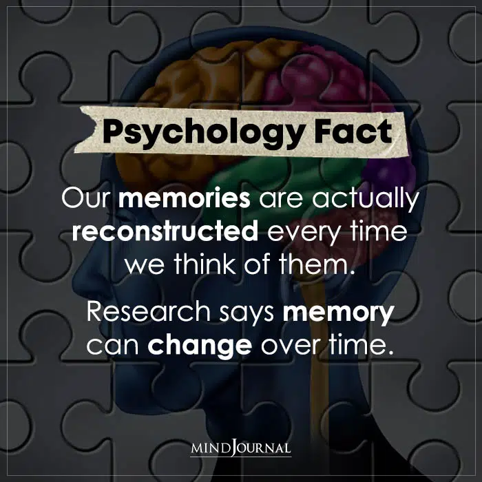 Our Memories Are Actually Reconstructed Every Time