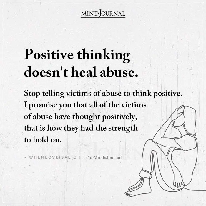 Positive Thinking Doesnt Heal Abuse