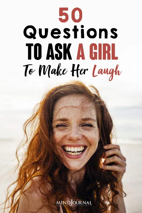 Questions Ask Girl Make Her Laugh pin