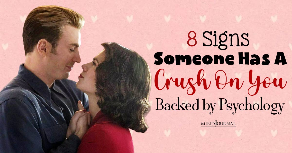8 Signs Someone Has A Crush On You, Backed by Psychology