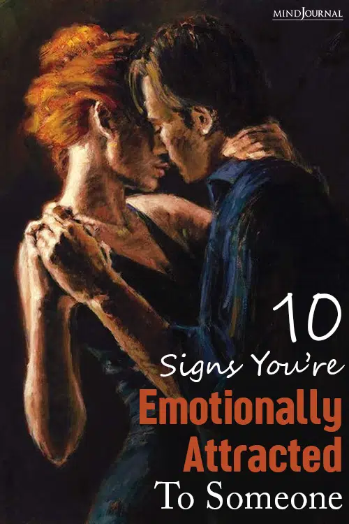 Signs You Are Emotionally Attracted to Someone pin