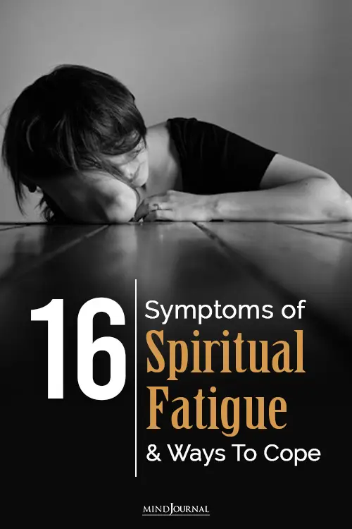 Symptoms of Spiritual Fatigue and Ways To Cope pin