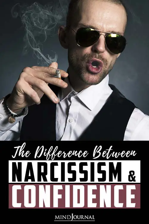 The Difference Between Narcissism And Confidence pin one