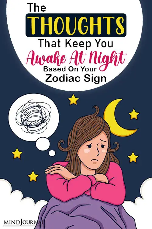 The Thoughts That Keep You Awake At Night Based On Your Zodiac Sign pin