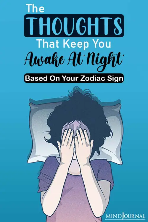 The Thoughts That Keep You Awake At Night Based On Your Zodiac_Sign pin