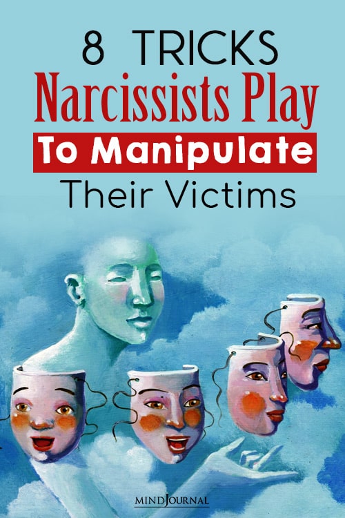Tricks Narcissists Play To Manipulate pin