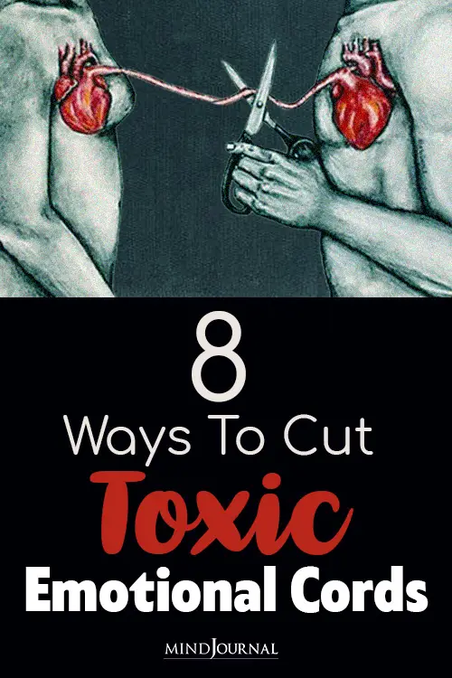 Ways To Cut Toxic Emotional Cords pin