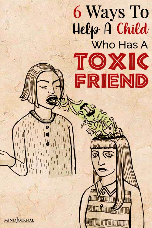 Ways To Help A Child Who Has A Toxic Friend pin