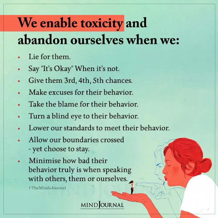 We Enable Toxicity and Abandon Ourselves When We