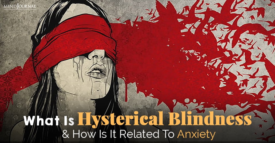 What Is Hysterical Blindness