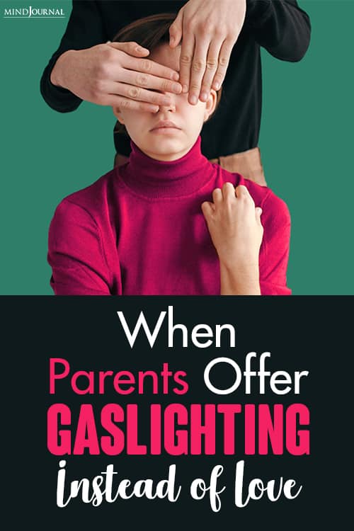 When Parents Offer Gaslightingpin