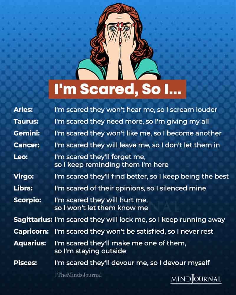 When Zodiac Signs Say Im Scared