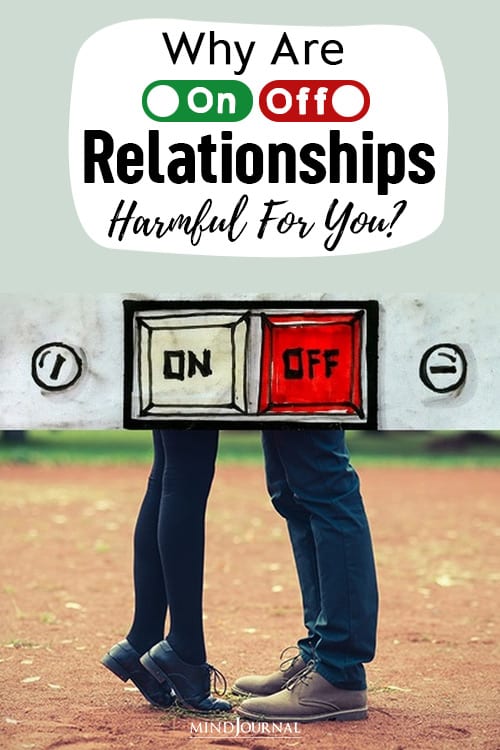 Why Are On-Off Relationships Harmful pin