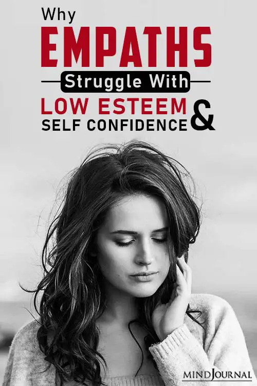 Why Empaths Struggle With Low Self-Esteem And Confidence pin