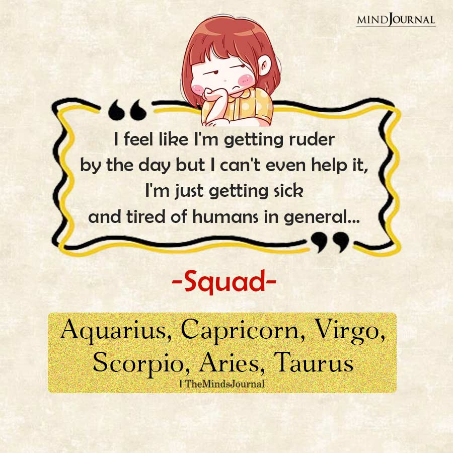 Zodiac Signs Who Are Getting Ruder By The Day