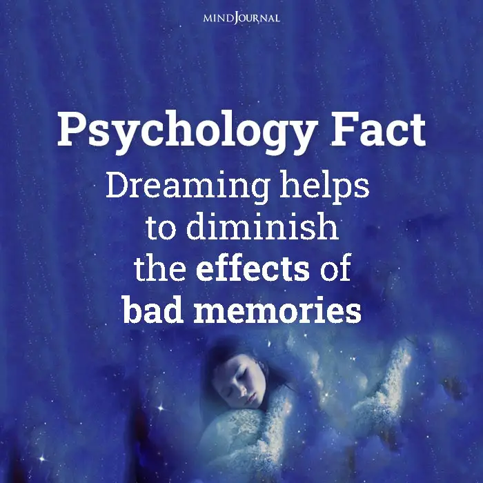 Dreaming Helps To Diminish The Effects Of Bad Memories