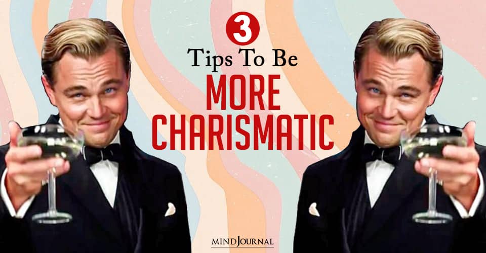 how to be charismatic