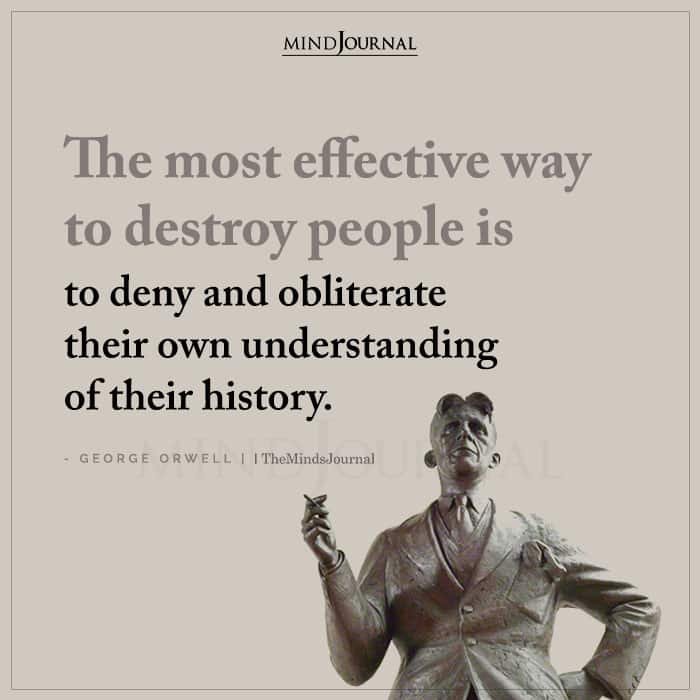 the most effective way to destroy people