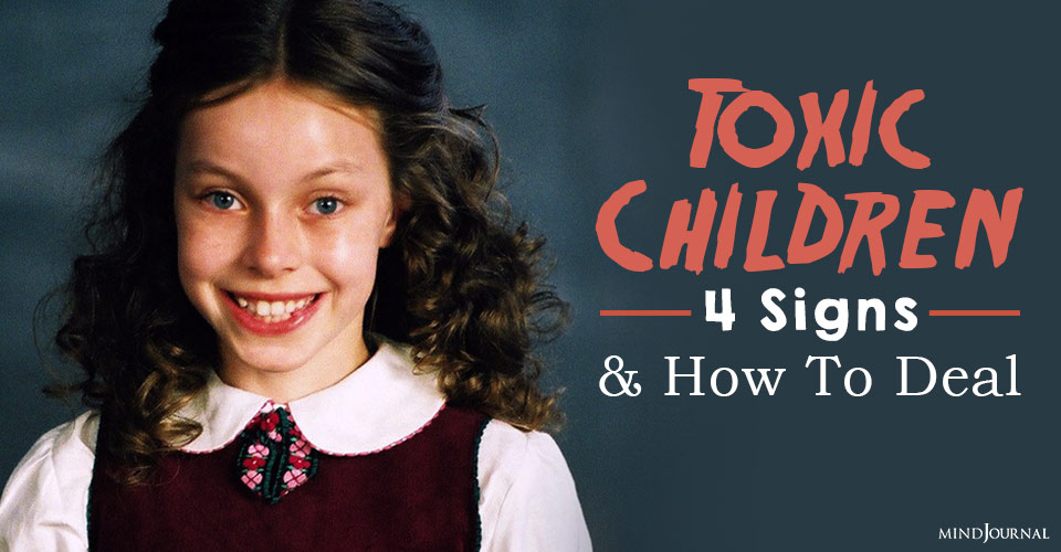 Toxic Children: 4 Signs and How To Deal