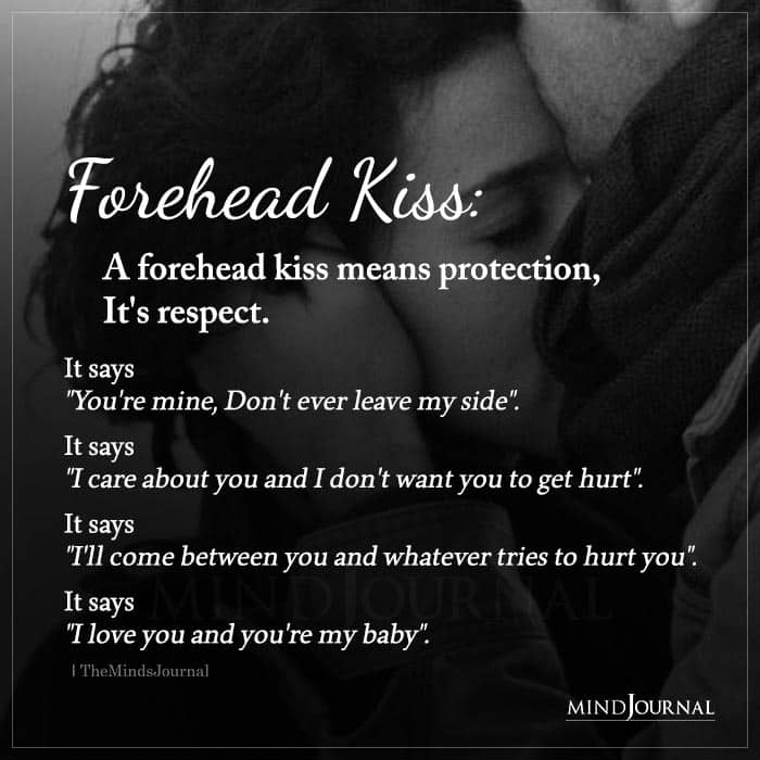 A Forehead Kiss Means Protection Its Respect