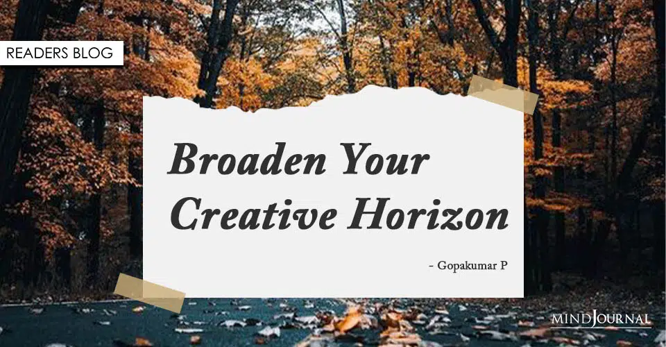 Broaden Your Creative Horizon
