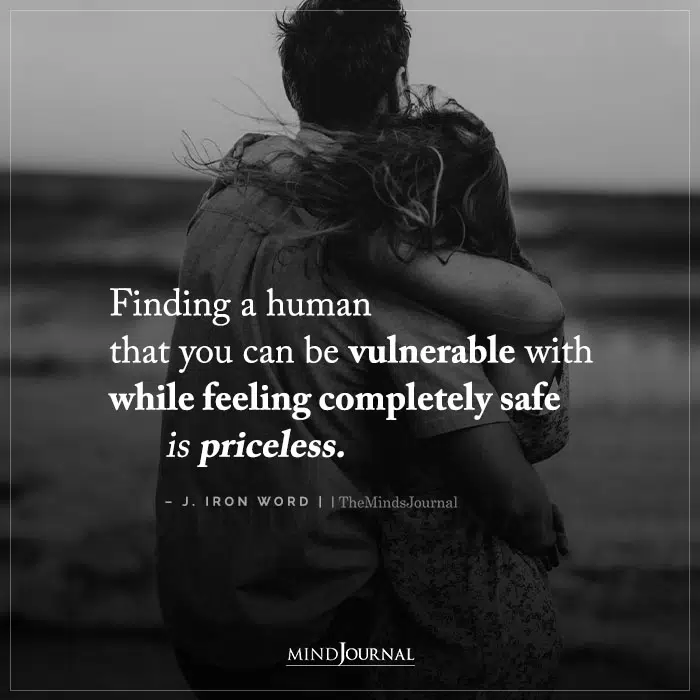 Finding A Human That You Can Be Vulnerable With