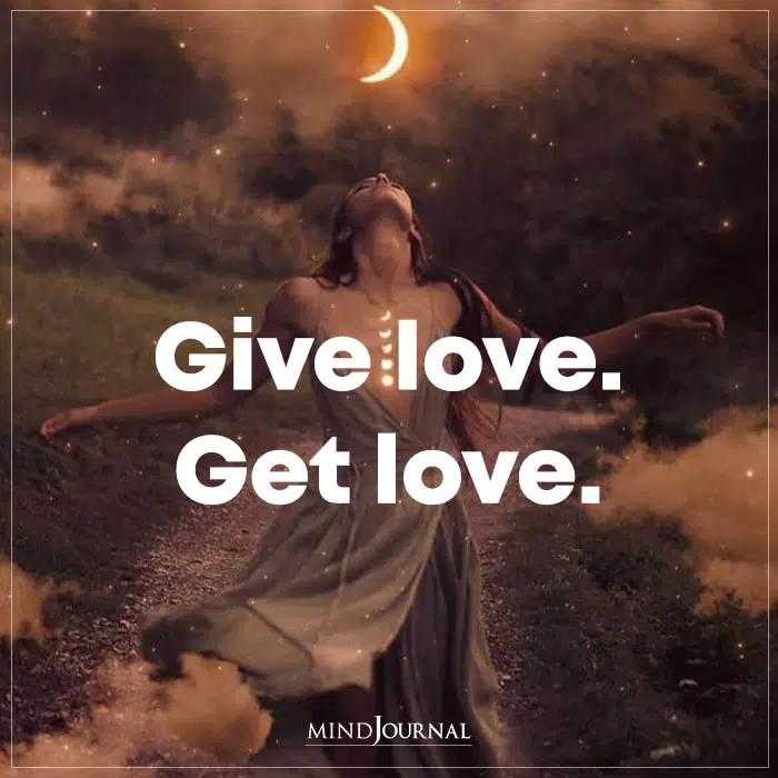 Give Love Get Love
